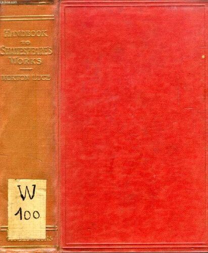A Handbook To The Works Of William Shakespeare