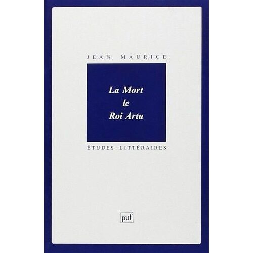 La Mort Le Roi Artu