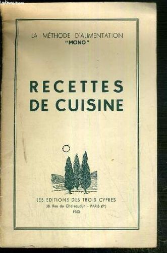 Recettes De Cuisine / Collection La Methode D'alimentation Mono.