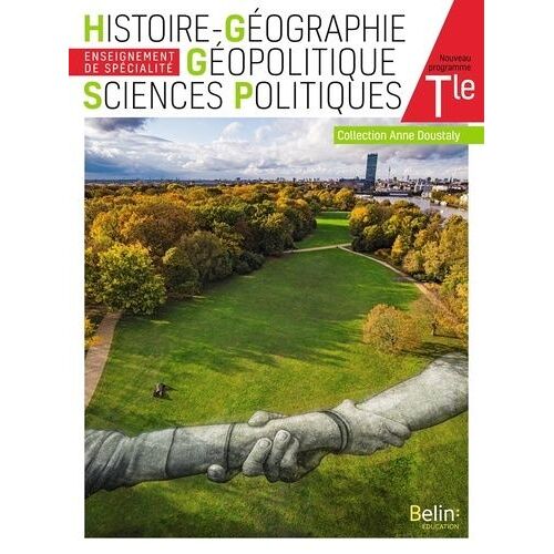 Histoire-Géographie Géopolitique Sciences Politiques Tle Enseignement De Spécialité Anne Doustaly - Enseignement De Spécialité