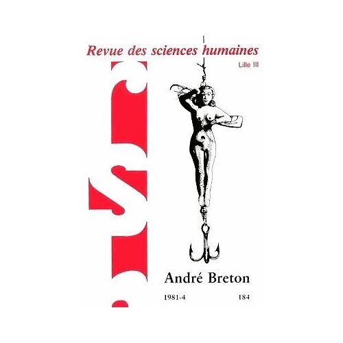 Revue Des Sciences Humaines N° 184, 10/1981 - André Breton