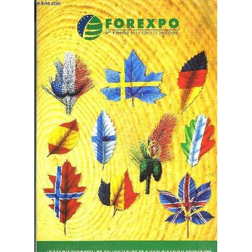 Forexpo 16 Ieme Biennale De La Foret De Gascogne