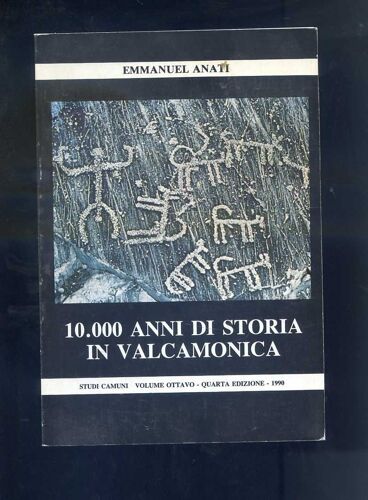 10 000 Anni Di Storia In Valcamonica  Studi Camuni Volume 8 1990