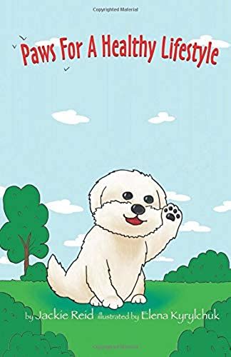 Paws For A Healthy Lifestyle: A Fun Dog Book For Children