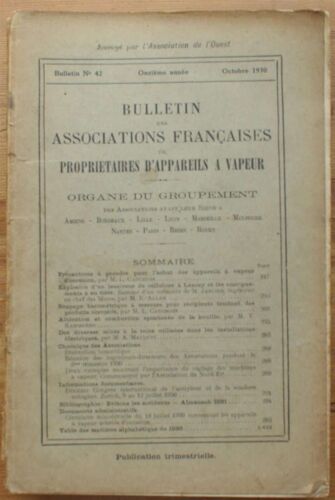 Bulletin Des Associations Françaises De Propriétaires D'appareils À Vapeur - Numéro 42 , Octobre 1930
