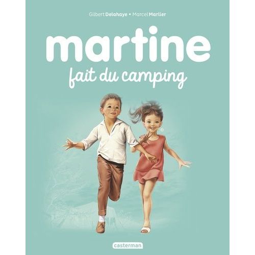 Martine - Tome 9 - Martine Fait Du Camping