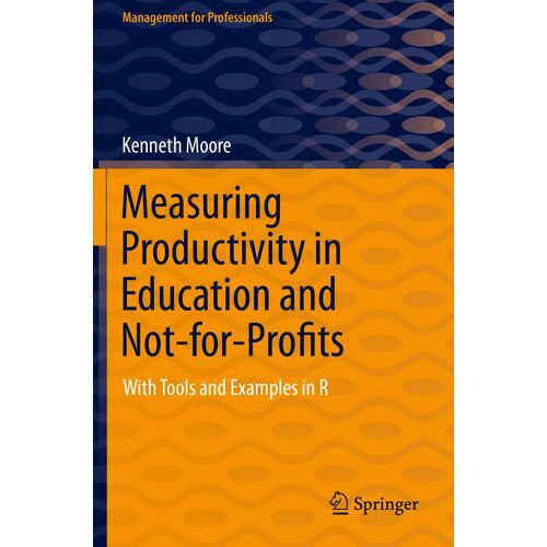 Measuring Productivity In Education And Not-For-Profits