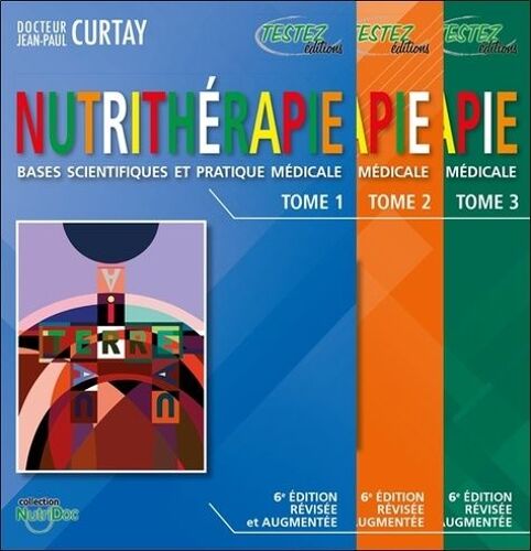 Nutrithérapie - Bases Scientifiques Et Pratique Médicale - Coffret En 3 Volumes