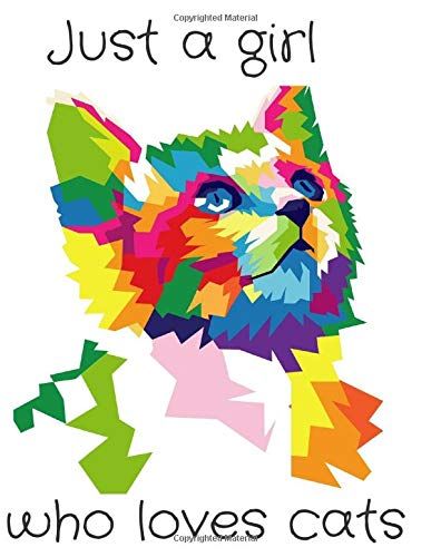 Just A Girl Who Loves Cats: Cat Sketch Book For Drawing, Coloring And Doodling .