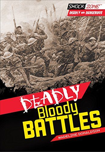 Deadly Bloody Battles