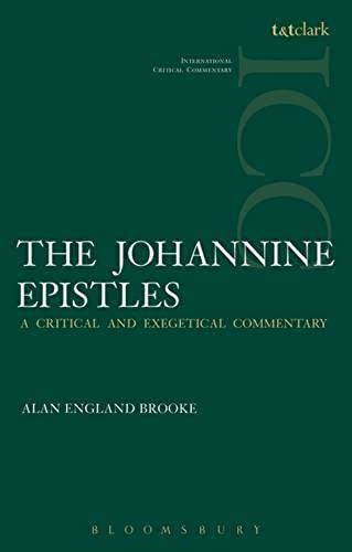 Johannine Epistles: Critical And Exegetical Commentary (International Critical Commentary Series)