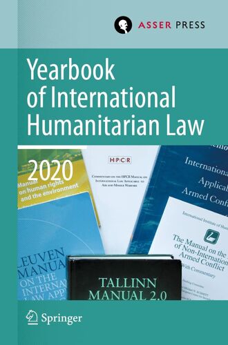 Yearbook Of International Humanitarian Law, Volume 23 (2020)