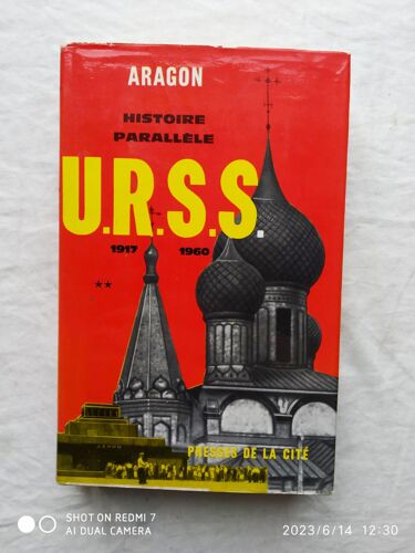 Aragon, Histoire Parallèle : Histoire De L'urss (1917-1960) Tome 2, Presses De La Cité, 1962