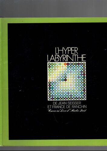 L'hyper Labyrinthe Jean Seisser Et France De Ranchin