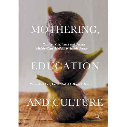 Mothering, Education And Culture