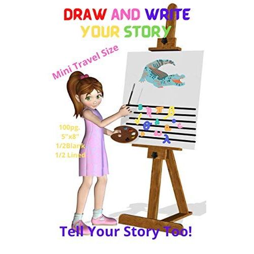 Draw And Write Your Story: Mini Draw And Write Your Story On 1/2 Lined 1/2 Blank Paper