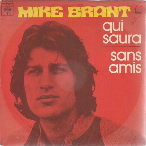 Qui Saura (F. Migliacci - J. Fontana - M. Jourdan) 3'20  /  Sans Amis (Tim Maia - Catherine Argall) 2'55