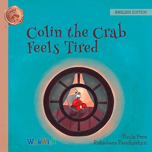 Colin The Crab Feels Tired