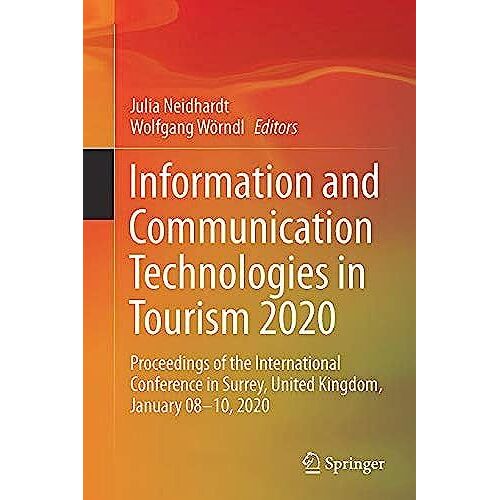 Information And Communication Technologies In Tourism 2020