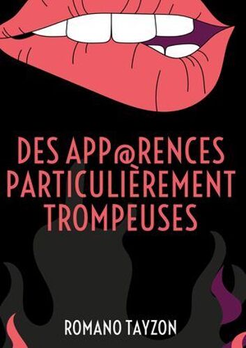 Des App@Rences Particulièrement Trompeuses