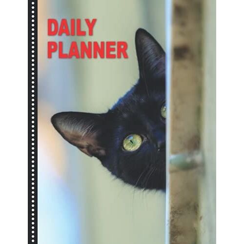 Daily Planner: Domestic Cat With Black Photo / A Daily Goal Setting Hourly Schedules Agenda Appointment Planner Updated With To-Do List / Date Book With Notes / Time Slots /Daily Meal /Daily Exercise