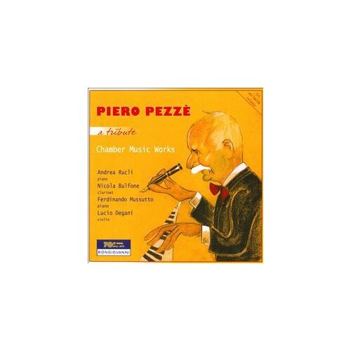 Piero Pezzè: A Tribute - Chamber Music Works