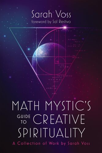 Math Mystic's Guide To Creative Spirituality