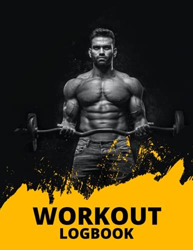 Workout Logbook: Workout Logbook And Fitness Journal For Men And Women, Exercise & Weight Lifting Training Notebook Planner, Fitness Tracker And Cardio Tracker Diary, Gym Planner