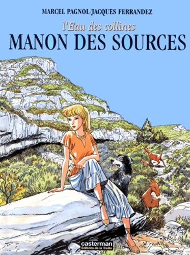 L'eau Des Collines - Manon Des Sources