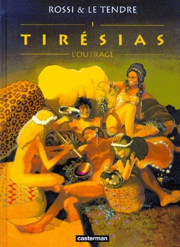 Tiresias Tome 1 - L'outrage