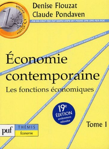 Economie Contemporaine - Tome 1, Les Fonctions Économiques