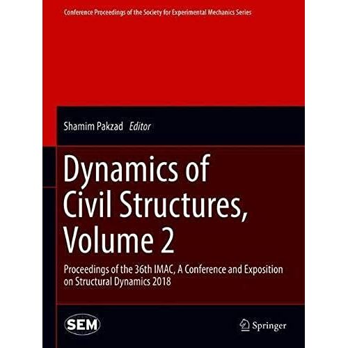 Dynamics Of Civil Structures, Volume 2