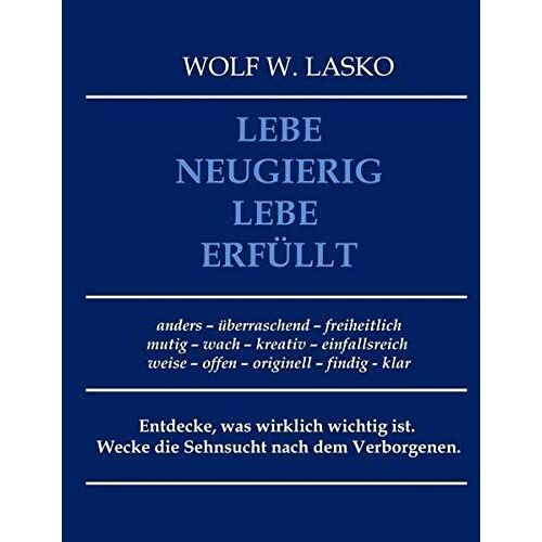 Lebe Neugierig - Lebe Erfüllt