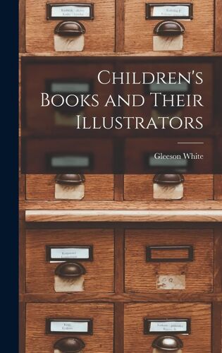 Children's Books And Their Illustrators
