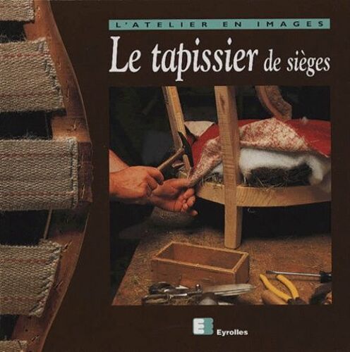 Le Tapissier De Sieges