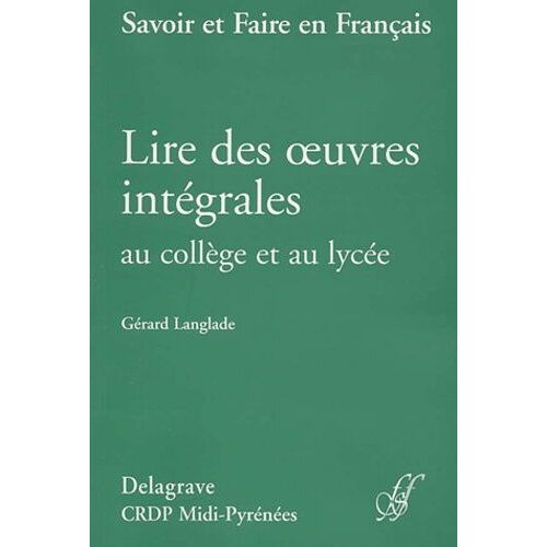 Lire Des Oeuvres Intégrales Au Collège Et Au Lycée