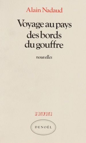 Voyage Au Pays Des Bords Du Gouffre