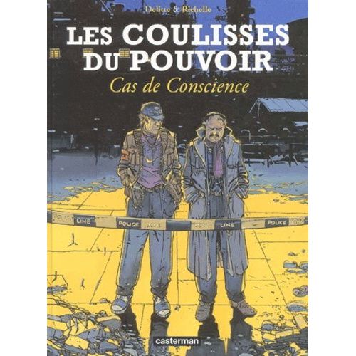 Les Coulisses Du Pouvoir Tome 3 - Cas De Conscience