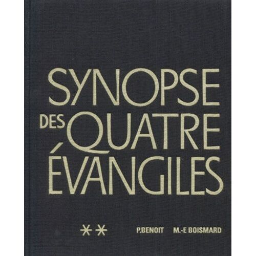 Synopse Des Quatre Evangiles, En Francais - Tome 2, 4eme Tirage