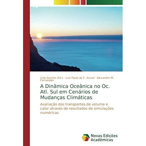 A Dinâmica Oceânica No Oc. Atl. Sul Em Cenários De Mudanças Climáticas