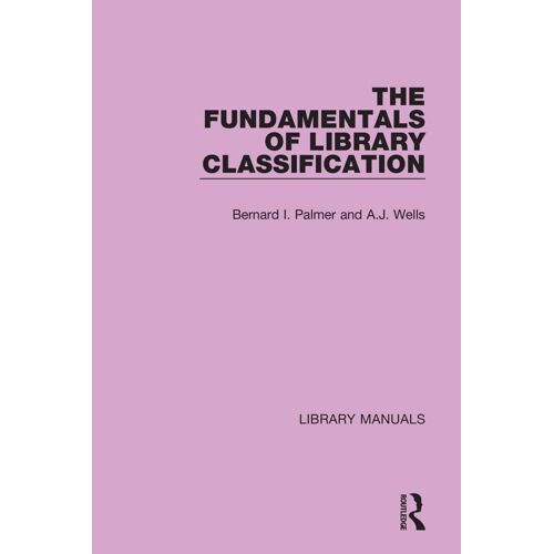 The Fundamentals Of Library Classification