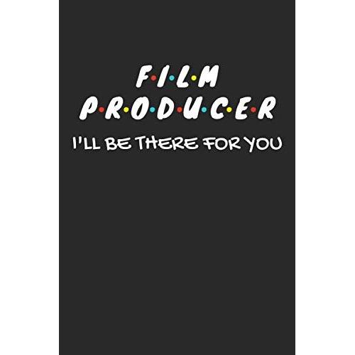 Film Producer Gifts: Blank Lined Notebook Journal Diary Paper, An Appreciation Gift For Film Producer To Write In (Volume 10)