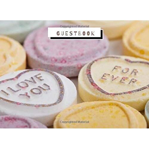 Guestbook: Sugar Candy For Birthday, Baby Shower, Anniversary, Bridal Shower And Wedding Also For Retirement Memorial Or Funeral Celebration Of Life Service