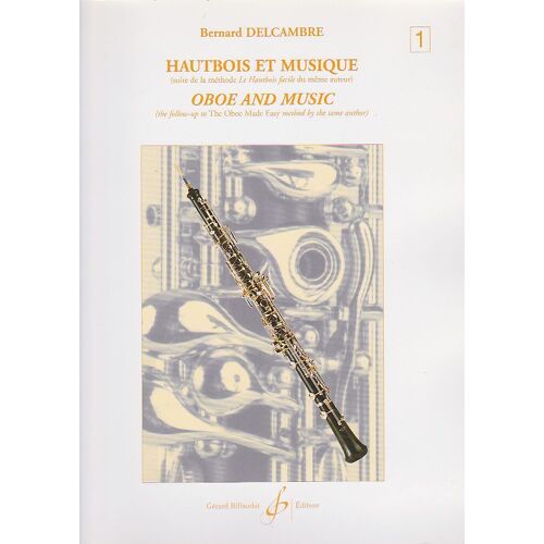 Bernard Delcambre : Hautbois Et Musique - Volume 1