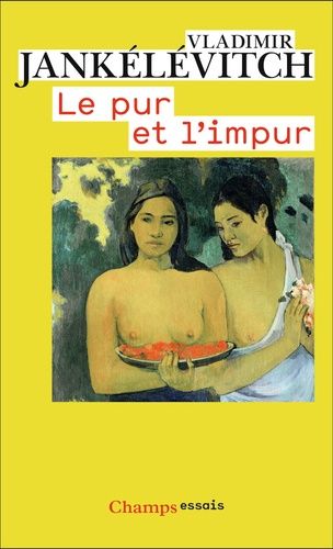 Le Pur Et L'impur