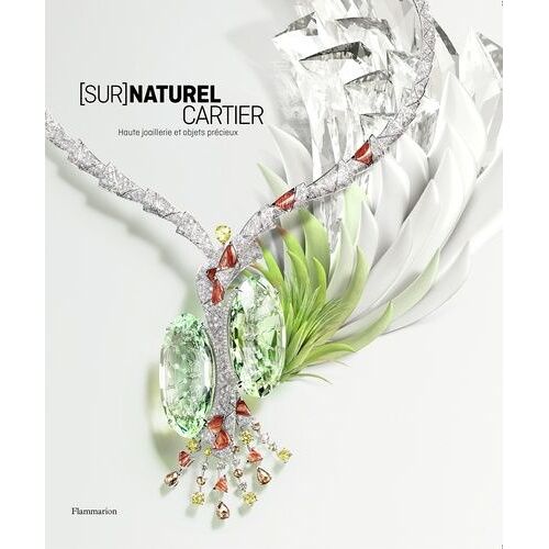 (Sur)Naturel Cartier - Haute Joaillerie Et Objets Précieux