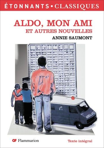 Aldo, Mon Ami - Et Autres Nouvelles