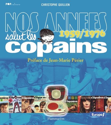 Nos Années "Salut Les Copains - 1959-1976