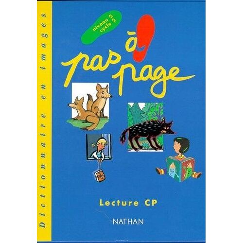 Pas À Page - Lecture Cp, Dictionnaire En Images, Niveau 2, Cycle 2