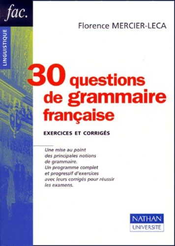 30 Questions De Grammaire Francaise - Exercices Et Corriges